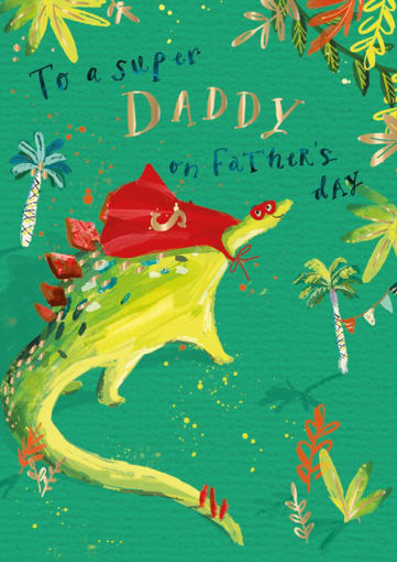 Picture of TO A SUPER DADDY ON FATHERS DAY CARD